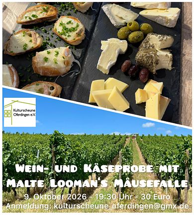 Wein- und Käseprobe mit Malte Looman in der Kulturscheune Oferdingen am 9. Okt. 2026